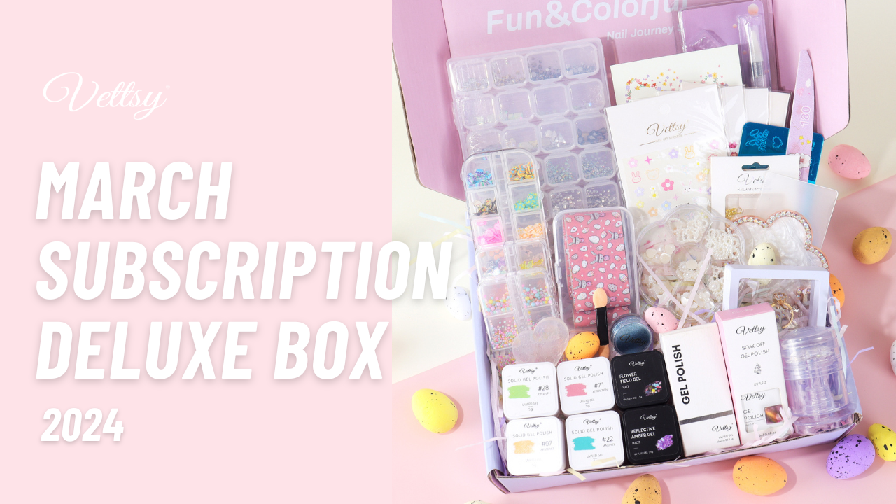 Monthly Subscription Nail Box-Deluxe – Vettsy